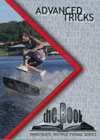 The Book Wakeskate - Advanced Tricks - DVD