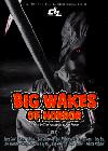 Big Wakes of Horror - DVD
