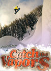 Catch The Vapors -  DVD