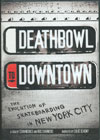 Death Bowl to Downtown - DVD