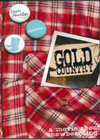 Gold Country - DVD