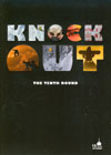Knock Out 10th Round - DVD